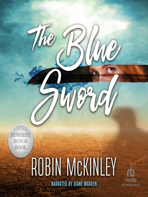 Title details for The Blue Sword by Robin McKinley - Wait list
